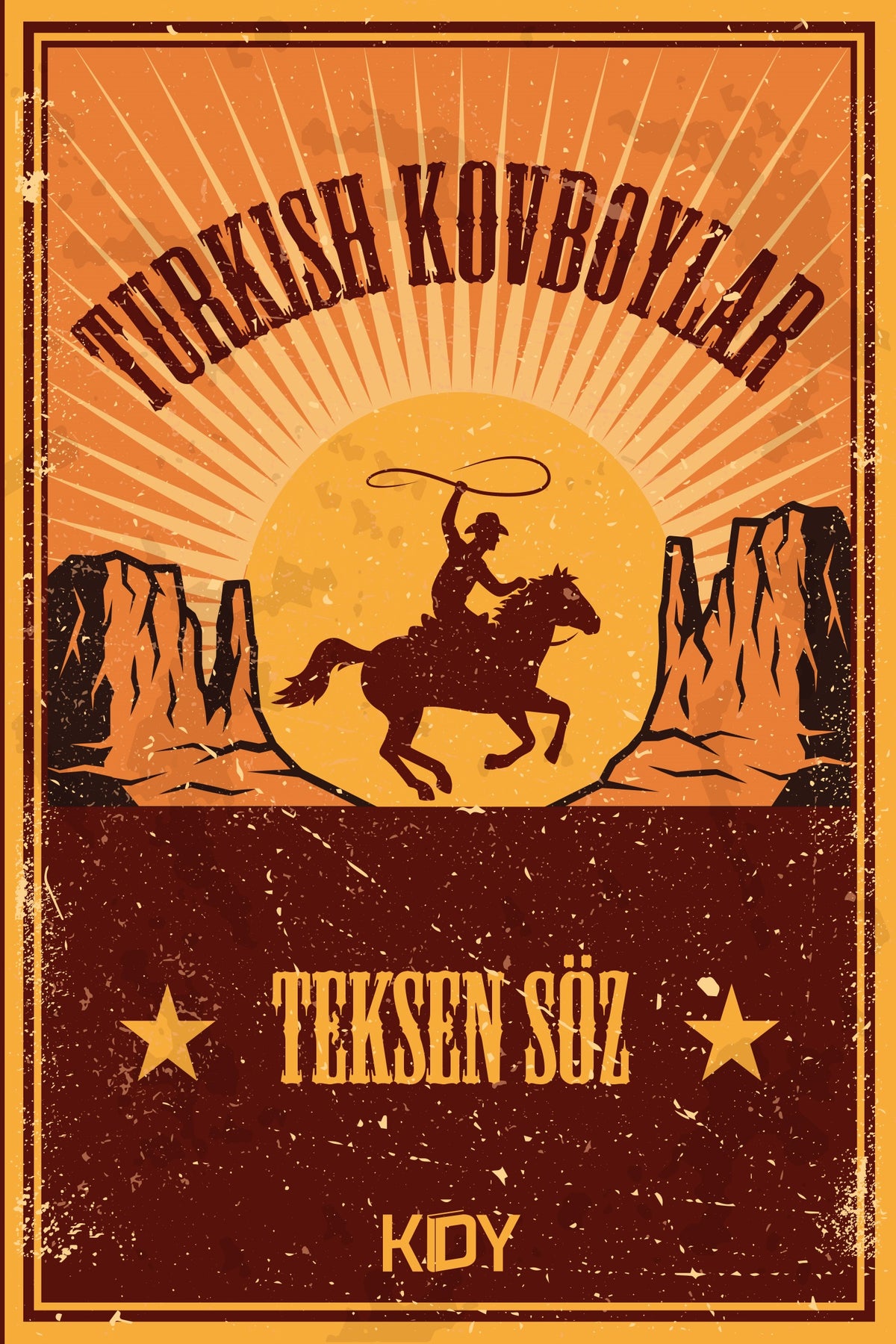 Turkish Kovboylar - Teksen Söz kitap kapağı