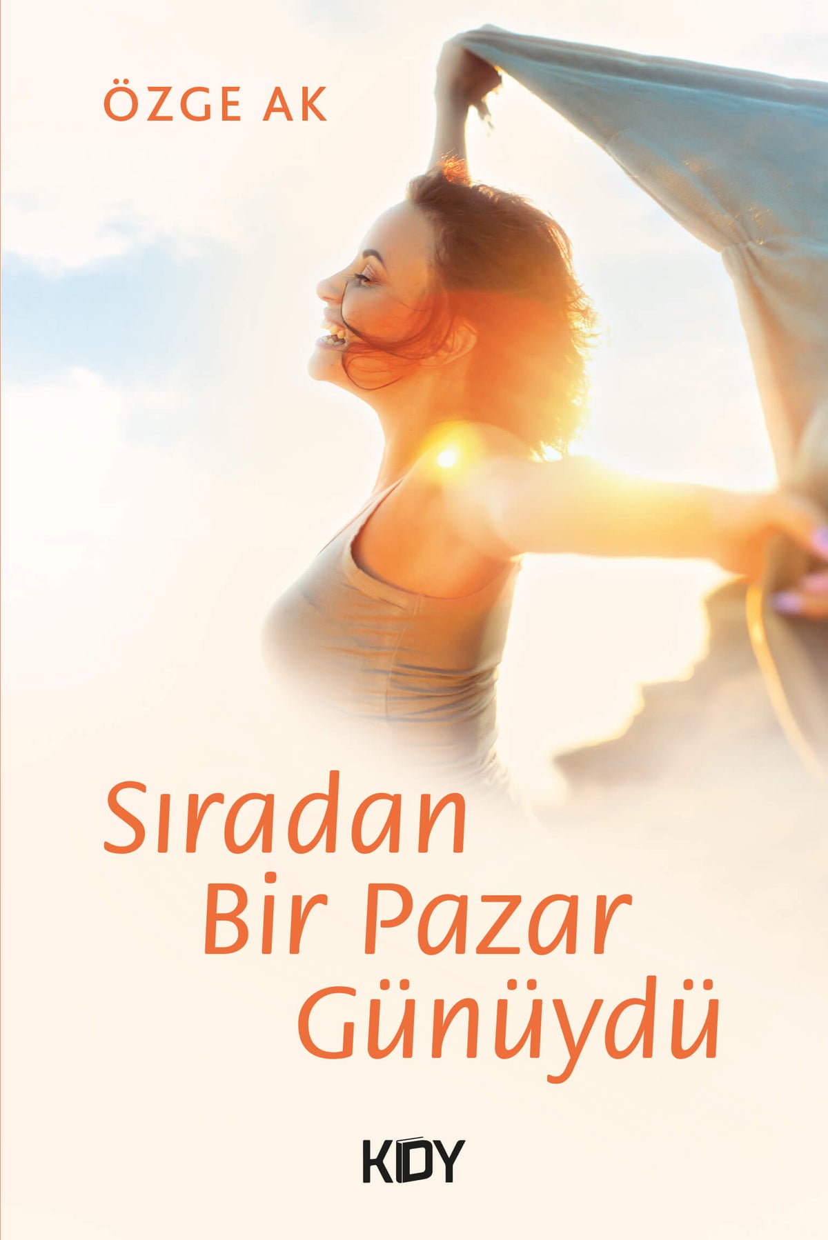Sıradan Bir Pazar Günüydü - Özge Ak kitap kapağı