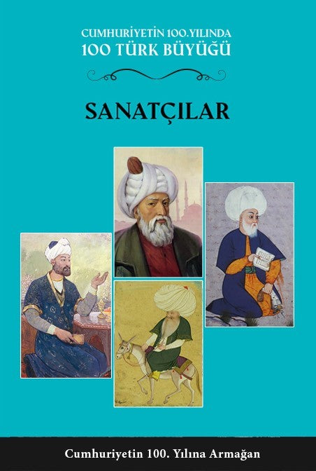 Sanatçılar (2. Cilt) Cumhuriyetin 100. Yılında 100 Türk Büyüğü - Kolektif kitap kapağı