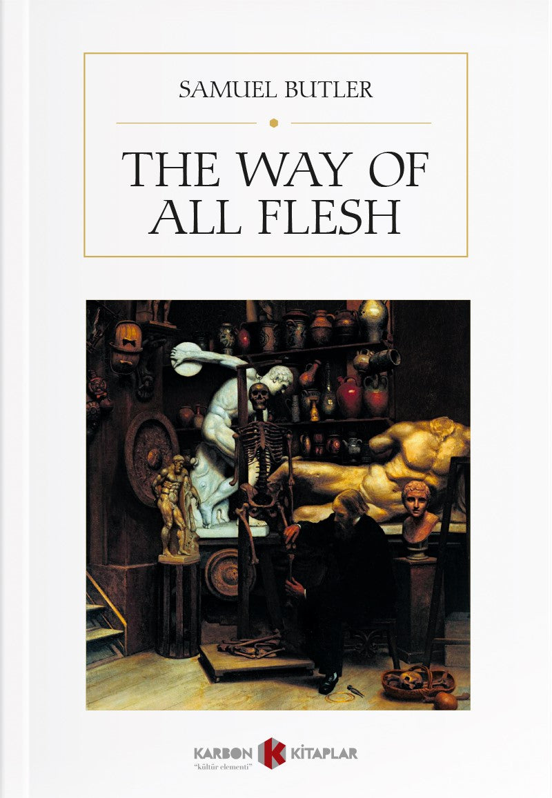 The Way of all Flesh - Samuel Butler kitap kapağı