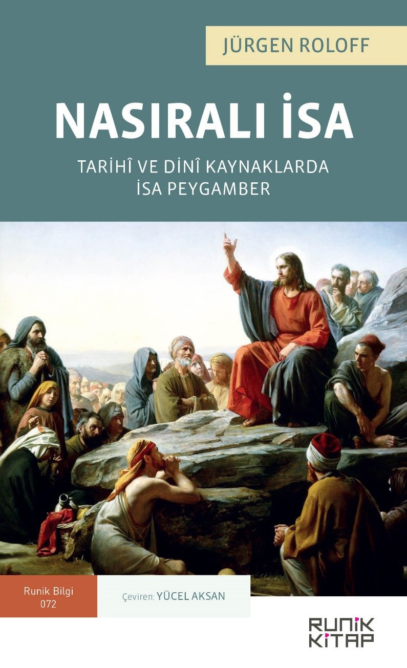 Nasıralı İsa Tarihi ve Dini Kaynaklarda İsa Peygamber - Jürgen Roloff kitap kapağı