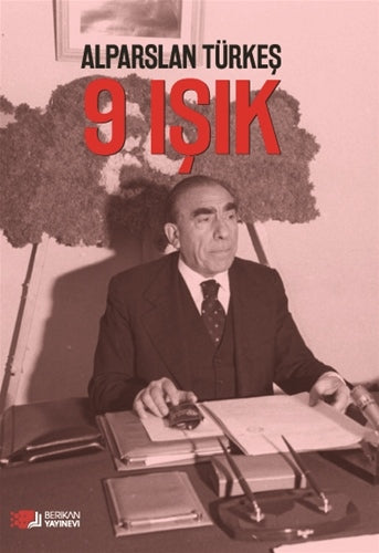 Dokuz Işık - Alparslan Türkeş kitap kapağı