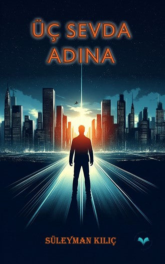 Üç Sevda Adına - Süleyman Kılıç kitap kapağı