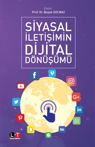 Siyasal İletişimin Dijital Dönüşümü - Dr. Başak Solmaz kitap kapağı