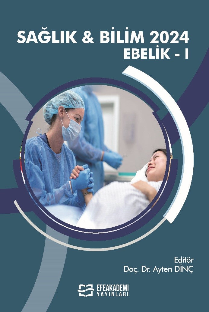 Sağlık - Bilim 2024: Ebelik I - Ayten Dinç kitap kapağı