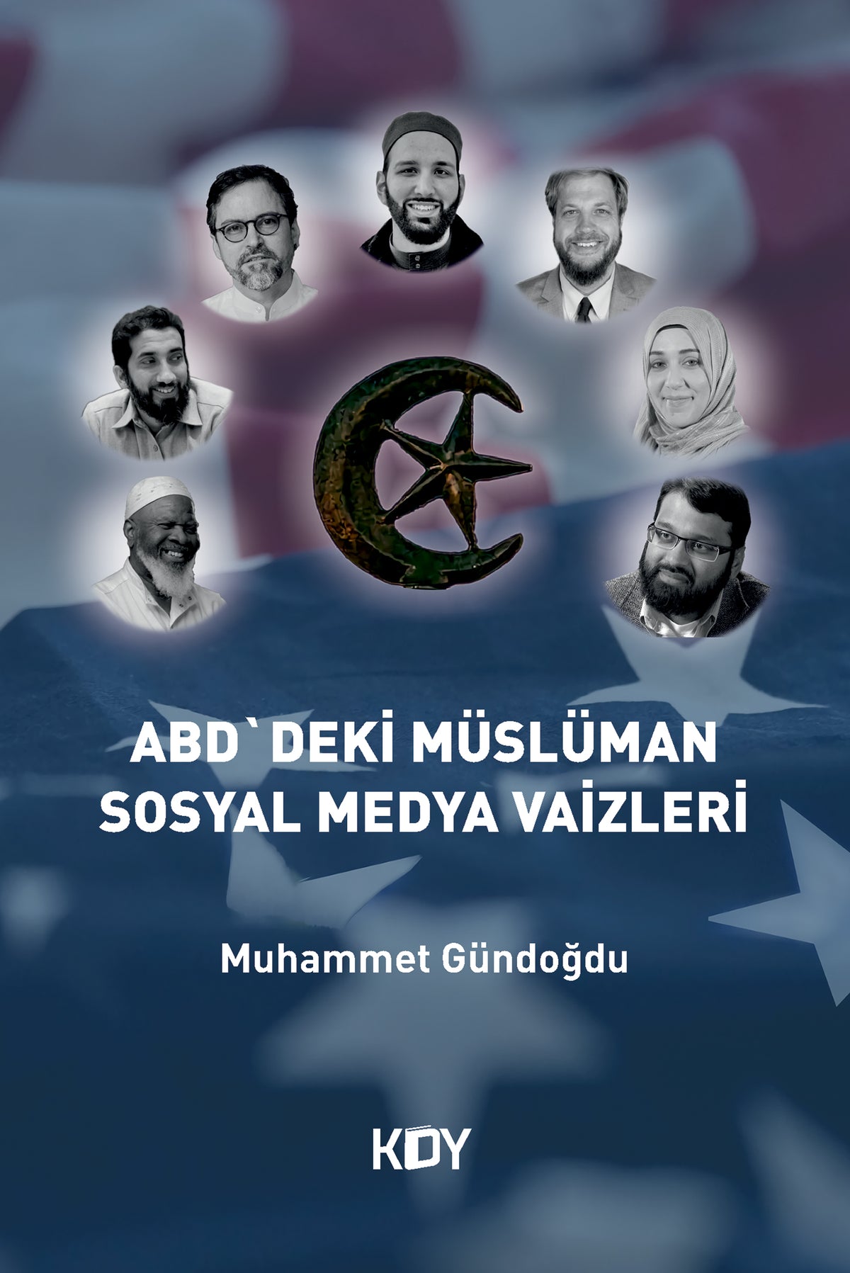 ABD'deki Müslüman Sosyal Medya Vaizleri - Muhammet Gündoğdu kitap kapağı