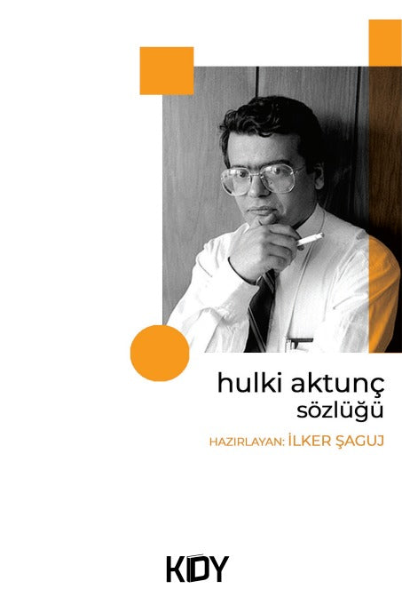 Hulki Aktunç Sözlüğü - İlker Şaguj kitap kapağı