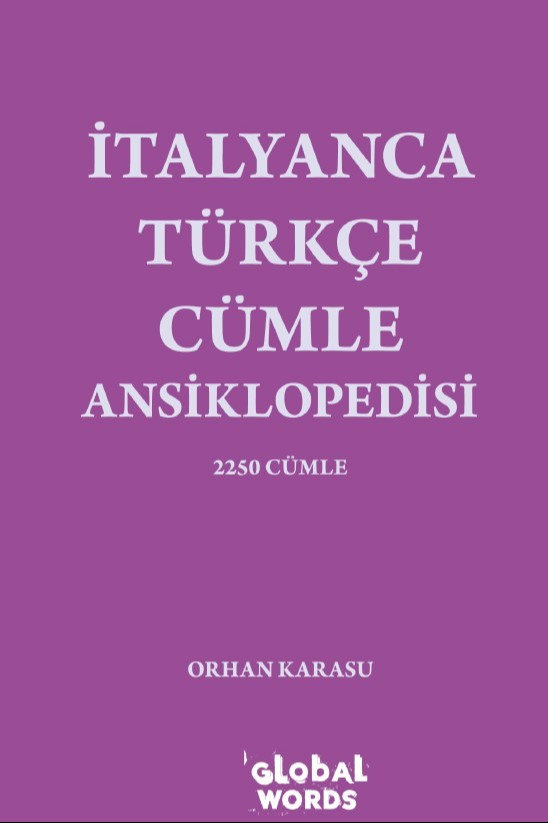 İtalyanca-Türkçe Cümle Ansiklopedisi 2250 Cümle - Orhan Karasu kitap kapağı
