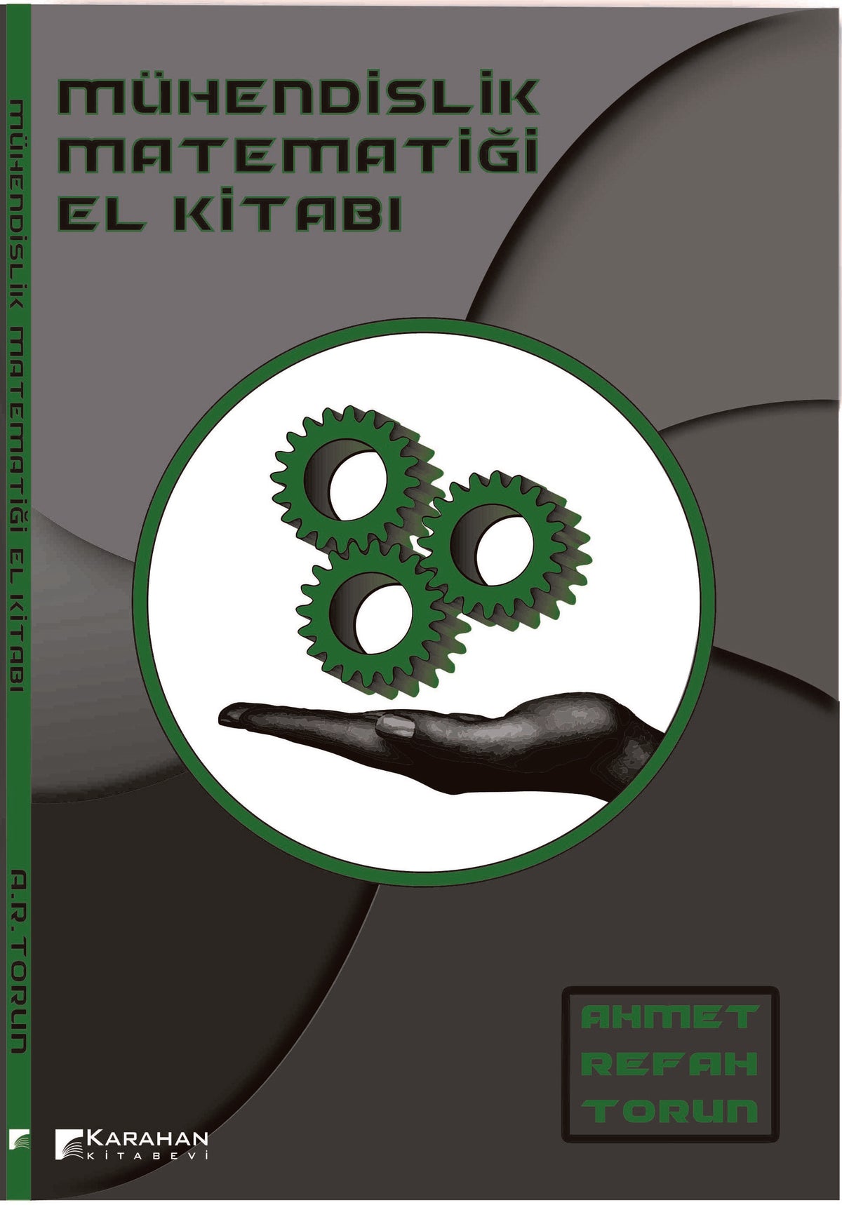 Mühendislik Matematiği El Kitabı - Ahmet Refah Torun kitap kapağı
