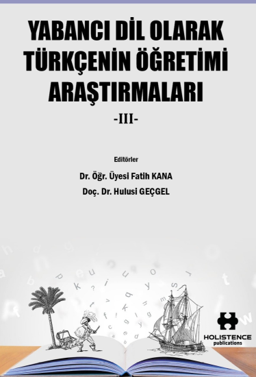 Yabancı Dil Olarak Türkçenin Öğretimi Araştırmaları III - Hulusi Geçgel kitap kapağı