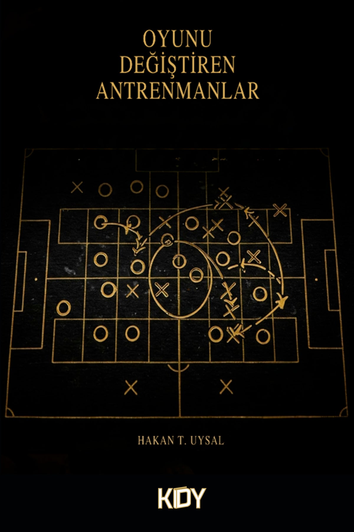 Oyunu Değiştiren Antrenmanlar - Hakan Temel Uysal kitap kapağı