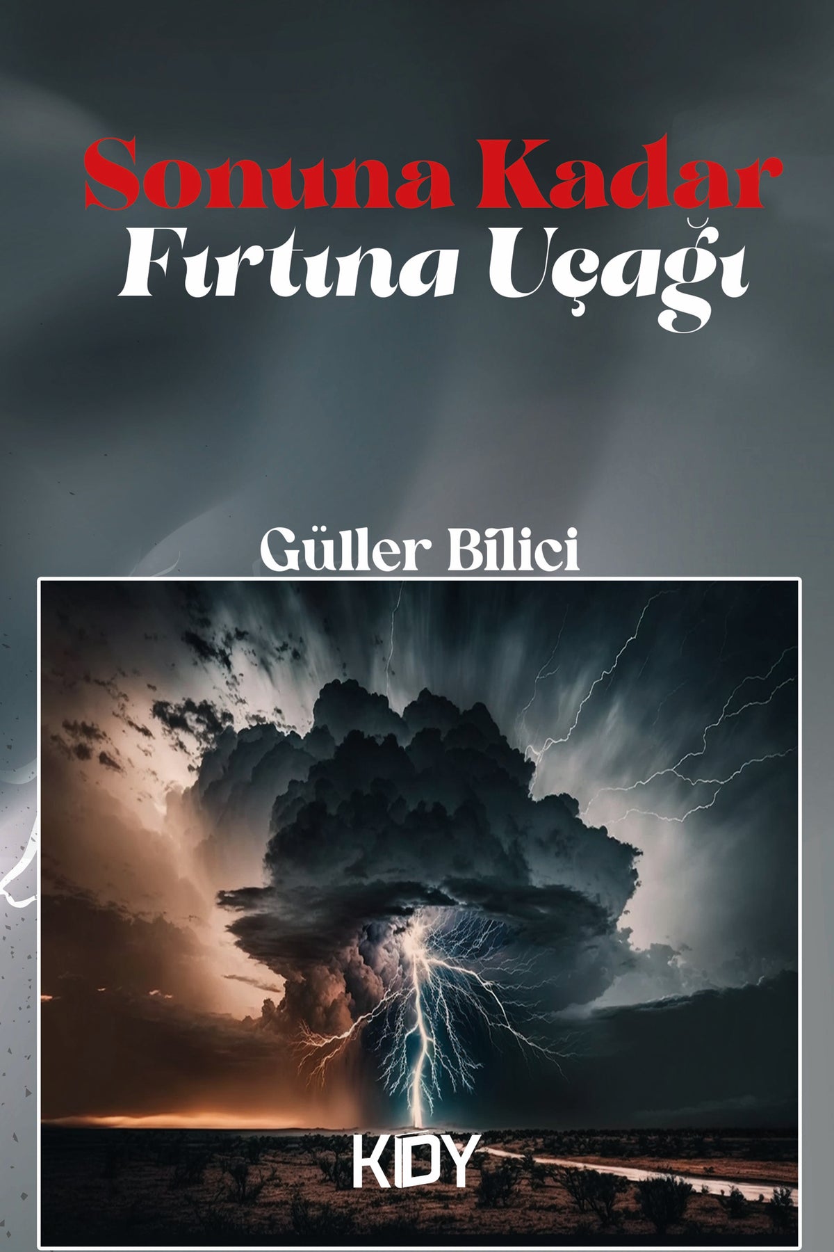 Sonuna Kadar - Güller Bilici kitap kapağı