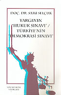 Yargının Hukuk Sınavı Türkiye'nin Demokrasi Sınavı 8-B-9 - Prof. Dr. Sami Selçuk kitap kapağı