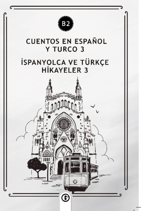 Cuentos En Español y Turco 3 (b2) İspanyolca ve Türkçe Hikayeler 3 (b2) - Kolektif kitap kapağı