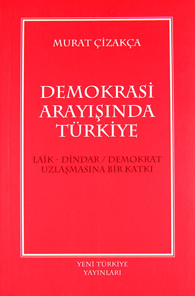Demokrasi Arayışında Türkiye 8-B-11 - Murat Çizakça kitap kapağı
