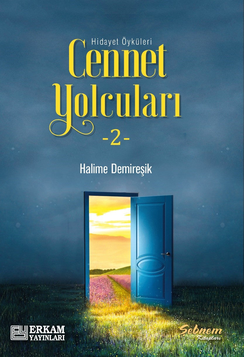 Cennet Yolcuları 2 / Hidayet Öyküleri - Halime Demireşik kitap kapağı