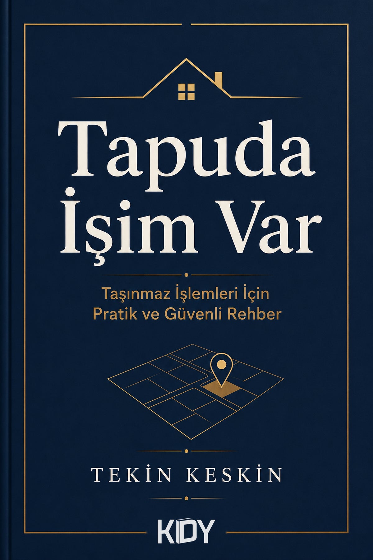 Tapuda İşim Var - Tekin Keskin kitap kapağı