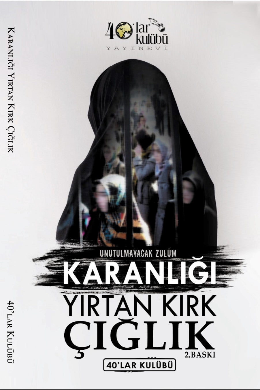 Karanlığı Yırtan Kırk Çığlık - Kolektif kitap kapağı