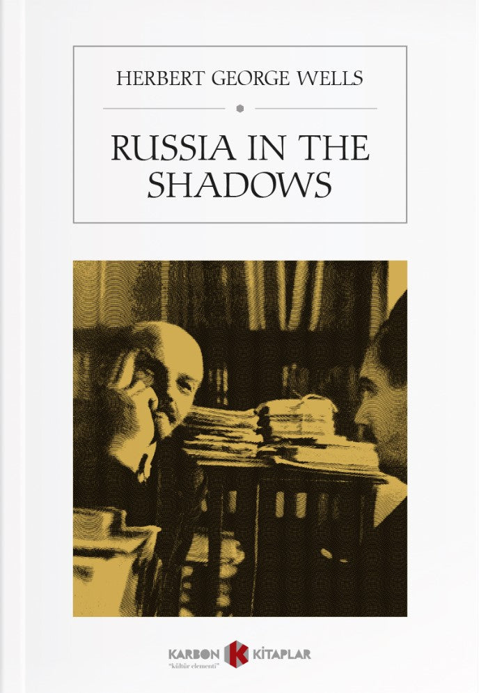 Russia in the Shadows - Herbert George Wells kitap kapağı
