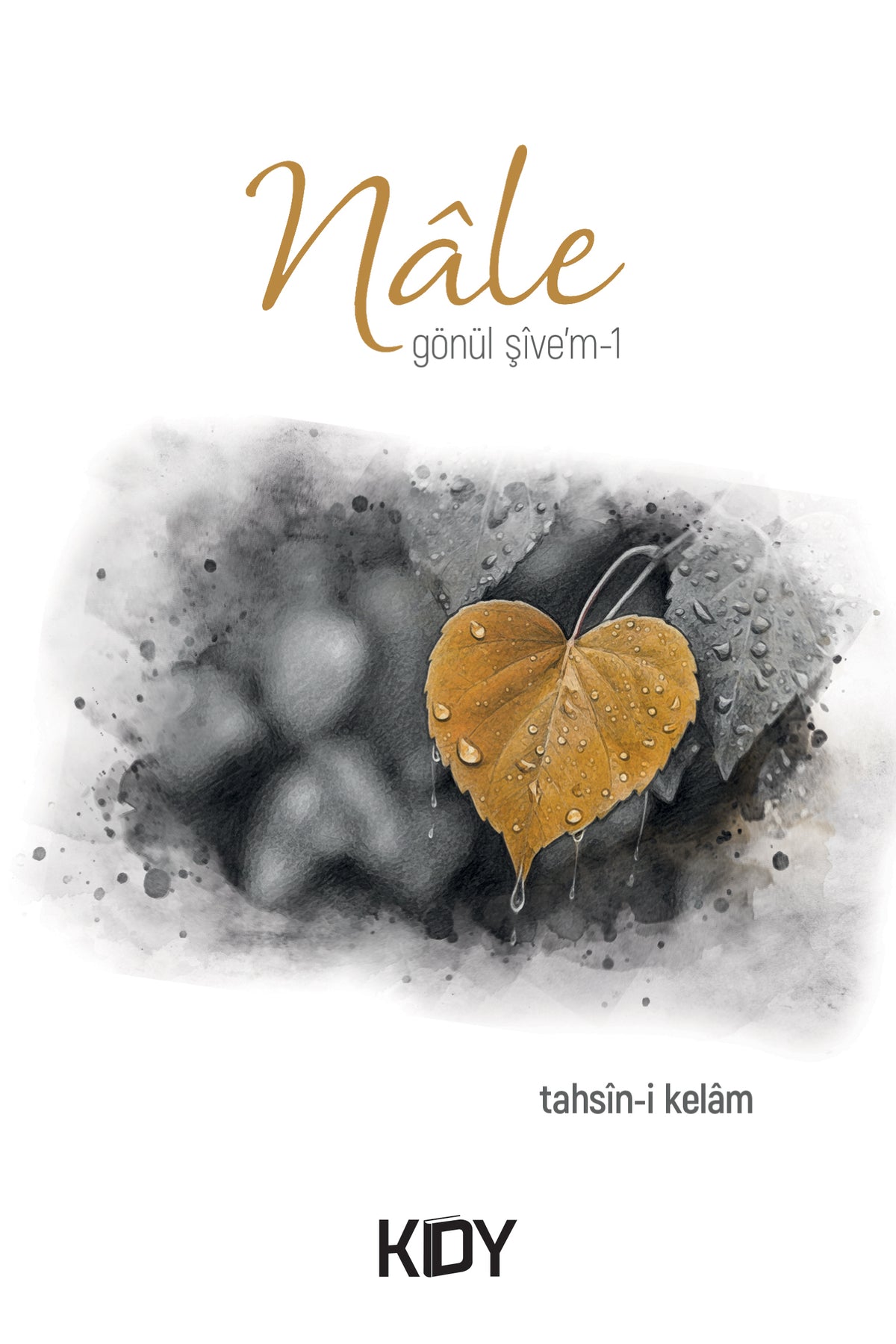 Nale - Tahsîn-i Kelâm kitap kapağı