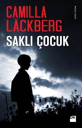 Saklı Çocuk - Camilla Lackberg kitap kapağı