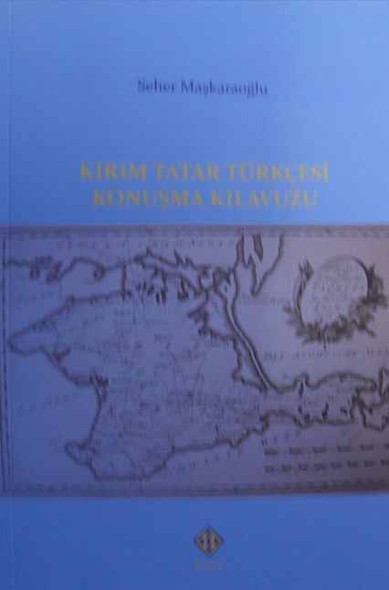 Kırım Tatar Türkçesi Konuşma Kılavuzu - Seher Maşkaraoğlu kitap kapağı