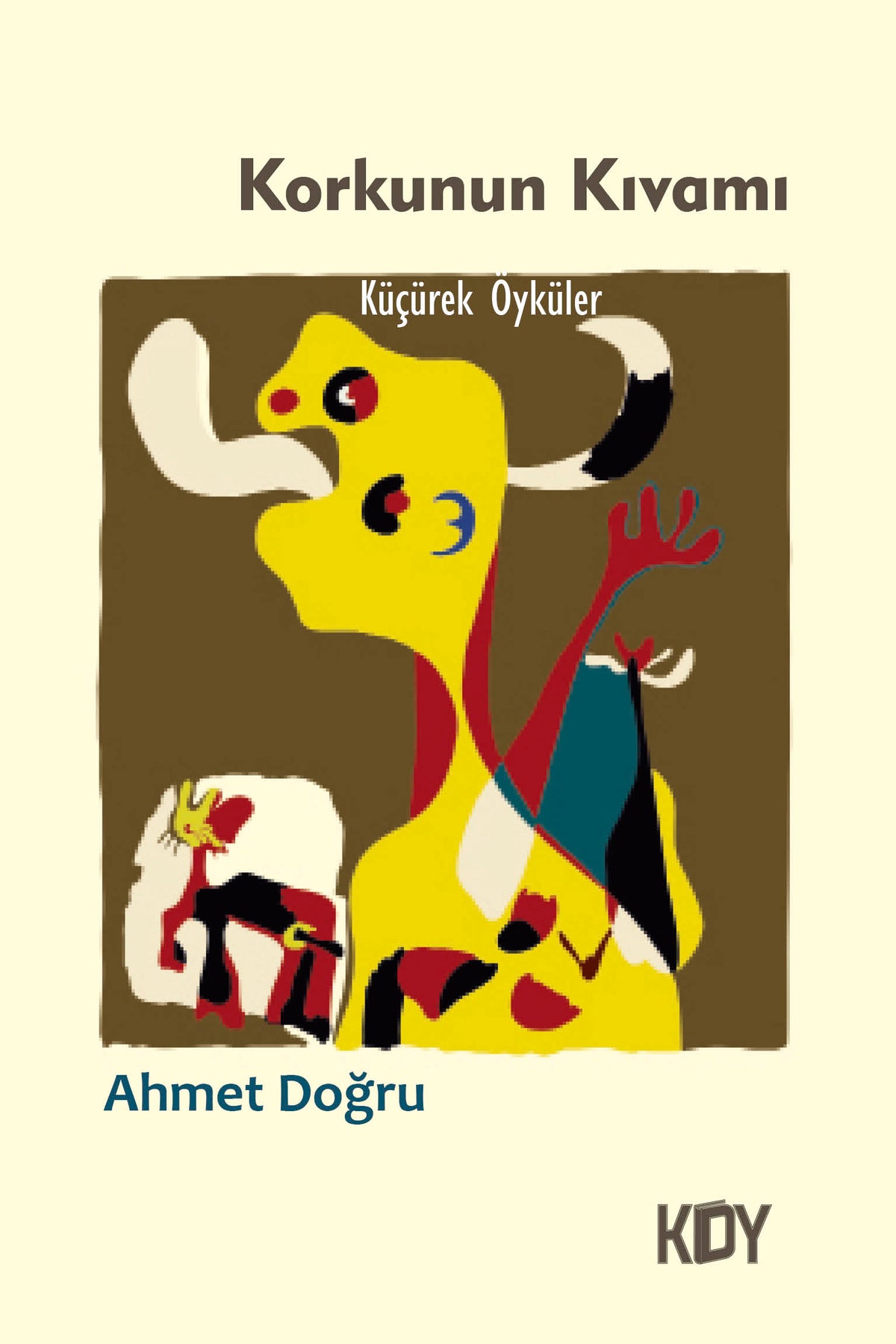 Korkunun Kıvamı - Ahmet Doğru kitap kapağı