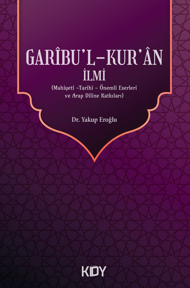 Garibu'l-Kur'an İlmi - Yakup Eroğlu kitap kapağı