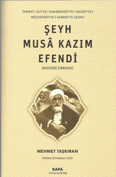 Şeyh Musa Kazım Efendi (k.s.) - Mehmet Taşkıran kitap kapağı
