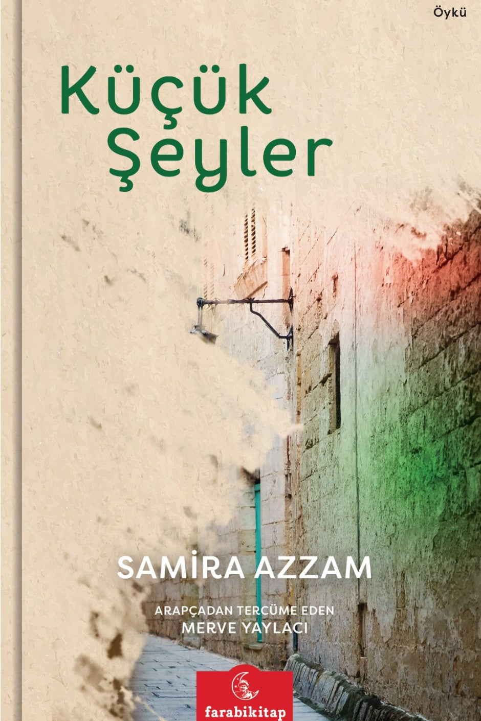 Küçük Şeyler - Samira Azzam kitap kapağı