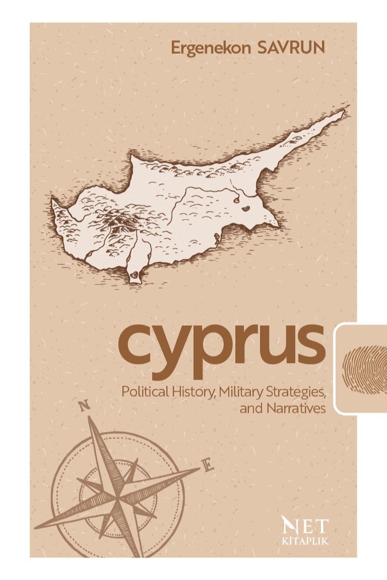 Cyprus Political History, Military Strategies and Narratives - Ergenekon Savrun kitap kapağı