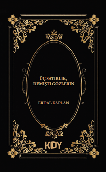 Üç Satırlık Demişti Gözlerin - Erdal Kaplan kitap kapağı