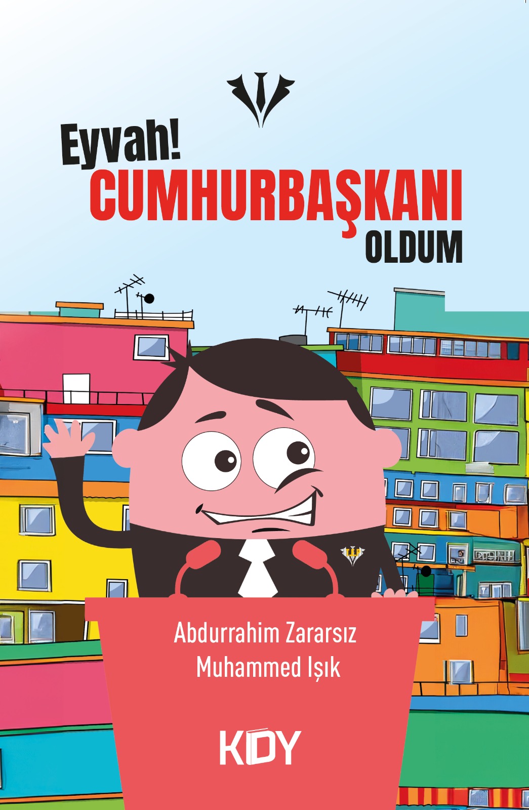 Eyvah Cumhurbaşkanı Oldum! - Muhammed Işık kitap kapağı