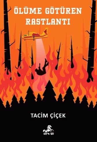 Ölüme Götüren Rastlantı - Tacim Çiçek kitap kapağı
