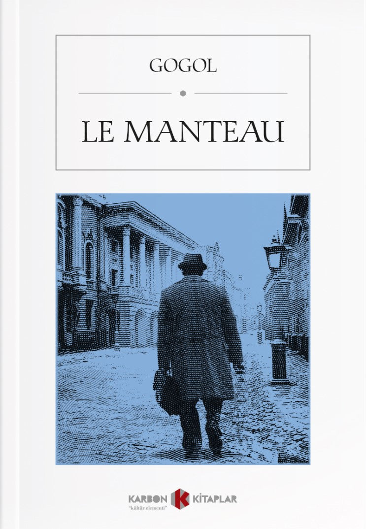 Le Manteau - Nikolay Vasilievich Gogol kitap kapağı