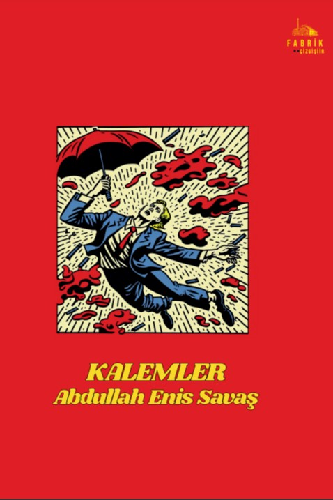 Kalemler - Abdullah Enis Savaş kitap kapağı