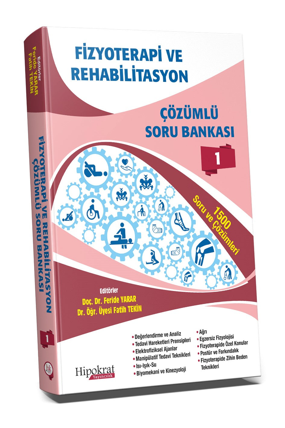 Fizyoterapi ve Rehabilitasyon Çözümlü Soru Bankası Cilt 1 - Fatih Tekin kitap kapağı