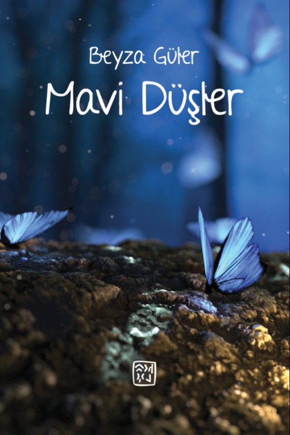 Mavi Düşler - Beyza Güler kitap kapağı