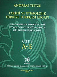 Tarihi ve Etimolojik Türkiye Türkçesi Lugatı Cilt: 1 A/E / 23-A-13 - Andreas Tietze kitap kapağı