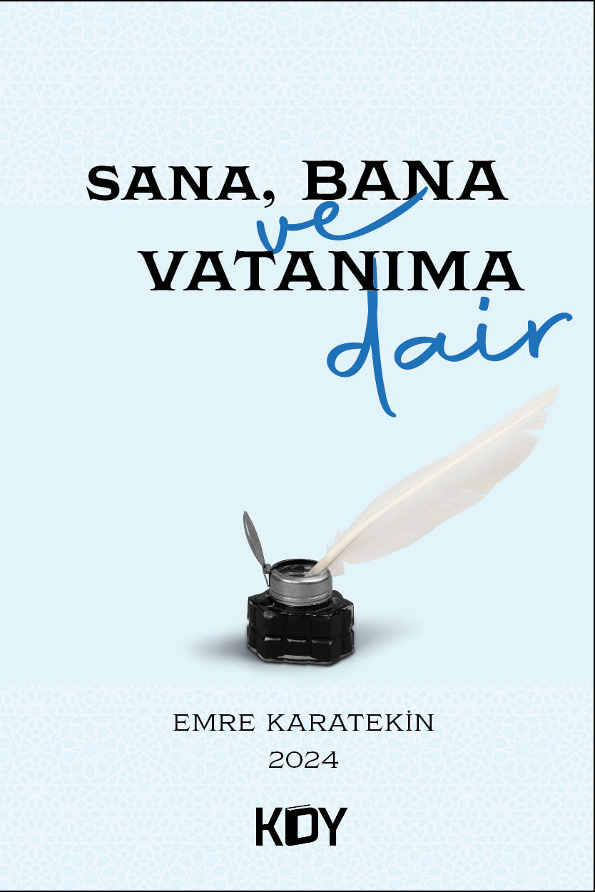 Sana, Bana ve Vatanıma Dair - Emre Karatekin kitap kapağı