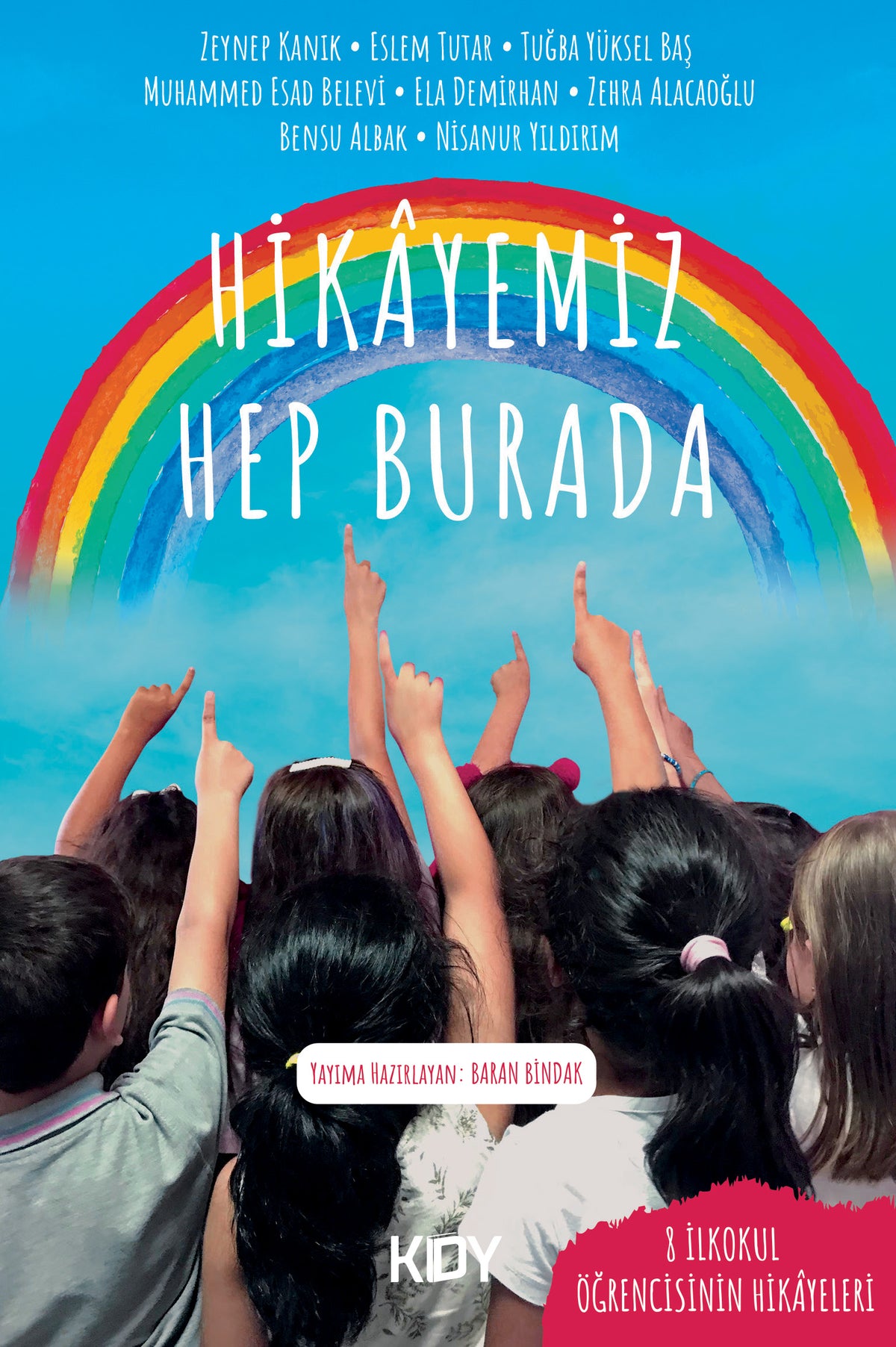 Hikayemiz Hep Burada - Baran Bindak kitap kapağı