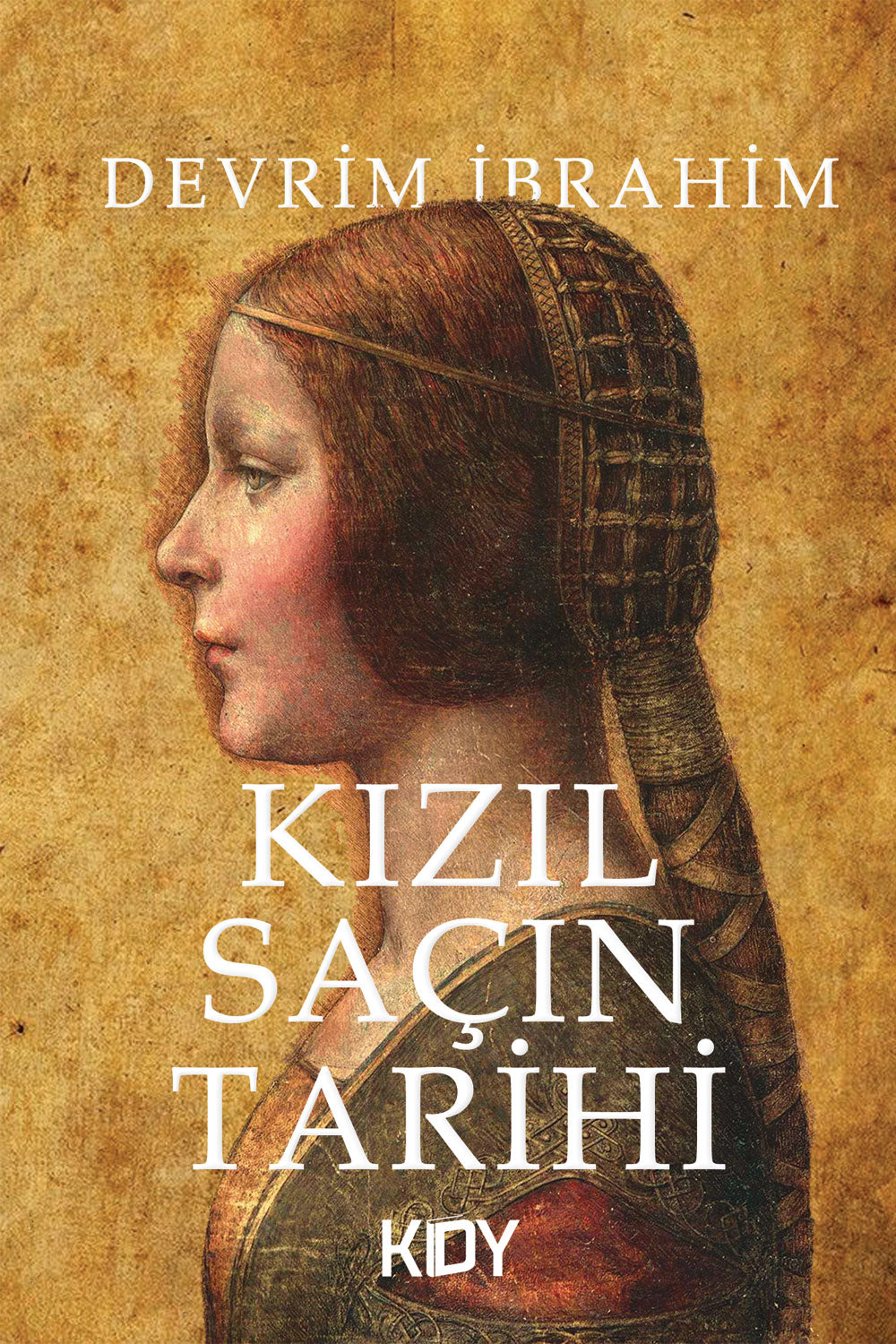 Kızıl Saçın Tarihi - Devrim İbrahim kitap kapağı