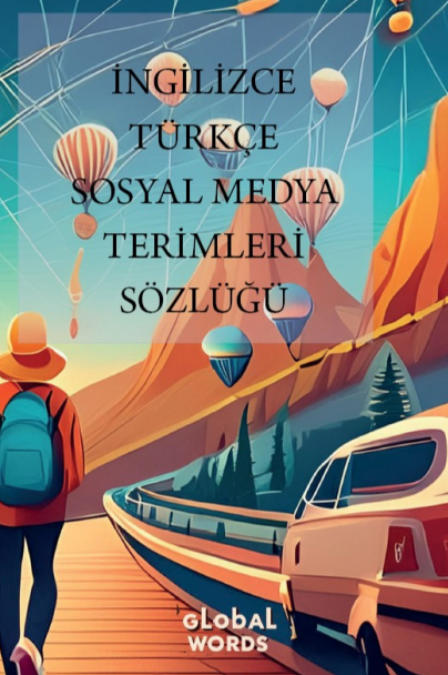 İngilizce -Türkçe Sosyal Medya Terimleri Sözlüğü - Kolektif kitap kapağı