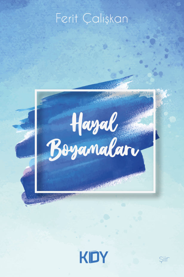 Hayal Boyamaları - Ferit Çalışkan kitap kapağı