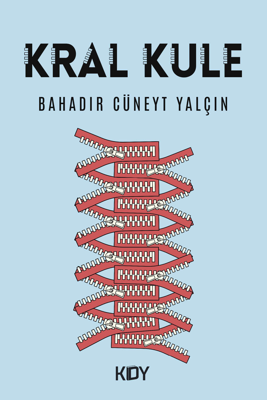Kral Kule - Bahadır Cüneyt Yalçın kitap kapağı