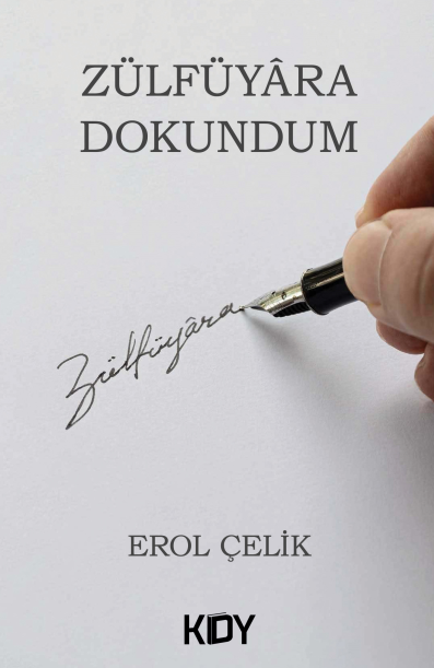 Zülfüyara Dokundum - Erol Çelik kitap kapağı