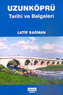 UzunKöprü Tarihi ve Belgeleri / 41-C-12 - Latif Bağman kitap kapağı