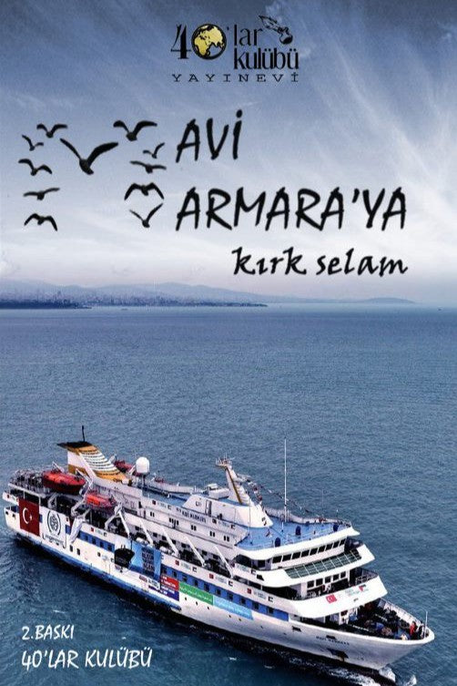 Mavi Marmara'ya Kırk Selam - 40'lar Kulübü kitap kapağı