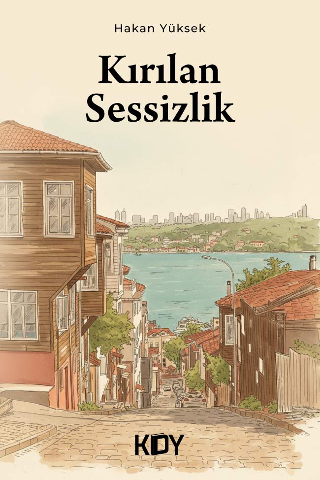 Kırılan Sessizlik - Hakan Yüksek kitap kapağı