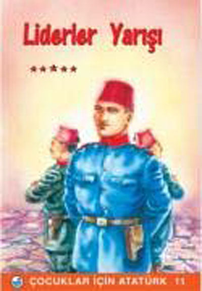 Liderler Yarışı / Çocuklar İçin Atatürk kitap kapağı